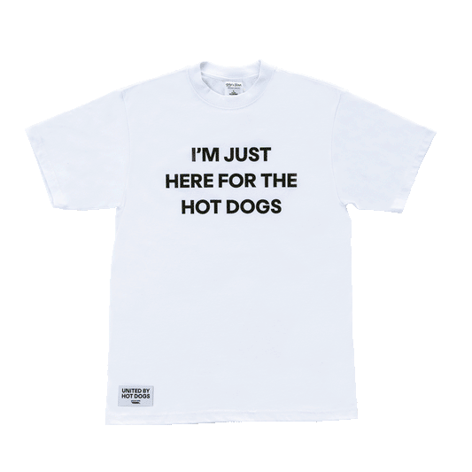 I'm Just Here for the Hot Dogs - White