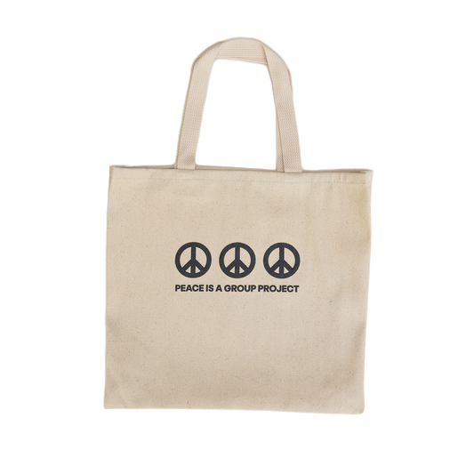 Peace is a Group Project Tote Bag